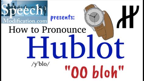 how to pronounce hublot watch|how to pronounce gevril.